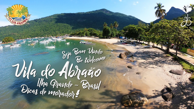 അബ്രാവോ, ഇൽഹ ഗ്രാൻഡെ - Angra dos Reis - RJ | Secret World Trip Planner
