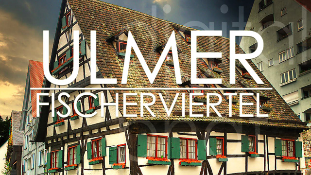 Fischerviertel (fiskardistrikt) Ulm - Ulm | Secret World Trip Planner