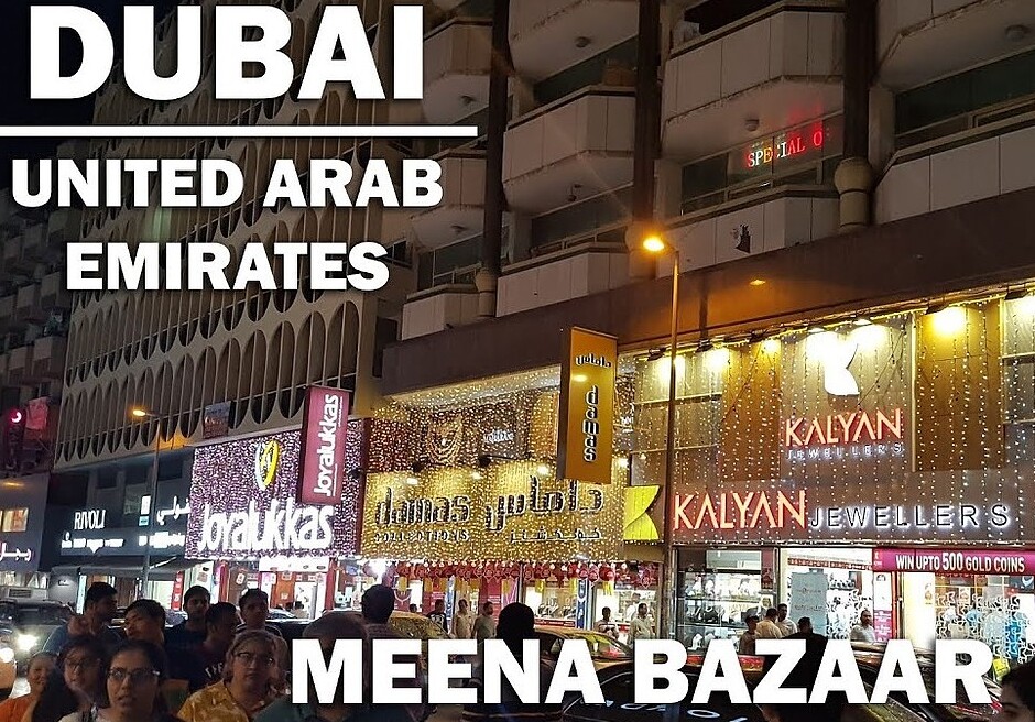 Meena Bazar Dubai - Dubai | Secret World Trip Planner